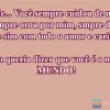 Mãe... Você sempre cuidou de mim, sempre orou por mim, smpre disse que sim com todo o amor e carinho.

Eu queria dizer que você é o meu MUNDO!